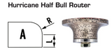 HURRICANE HALF BULLNOSE ROUTER BIT (SHAPE A)