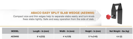 ABACO EASY SPLIT SLAB WEDGE - AESW85 — application