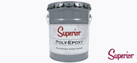 Superior POLY-EPOXY Knife Grade Adhesive